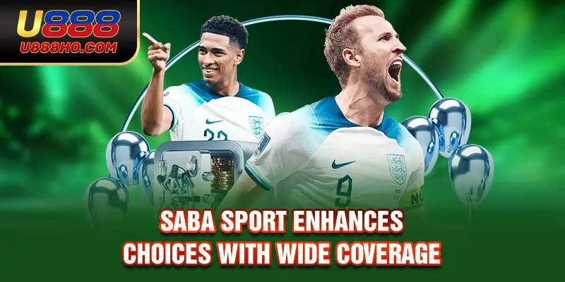SABA Sport enhances choices with wide coverage