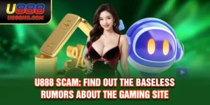 U888 Scam: Find Out the Baseless Rumors About the Gaming Site
